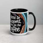 Here to Support, Here for the Coffee - Image 6