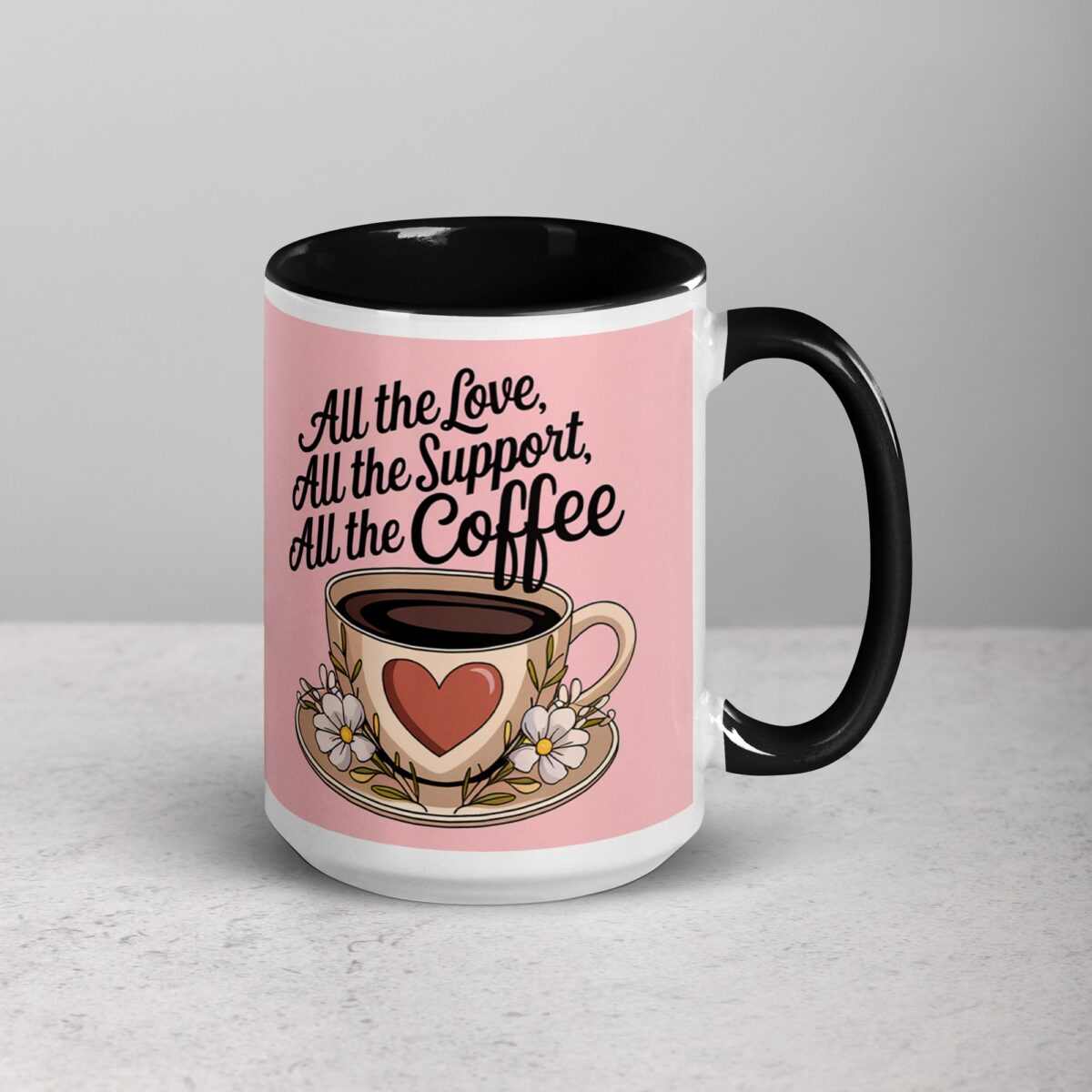 All the Love, All the Support, All the Coffee - Image 6
