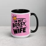 I’m Not Bossy, I’m the Wife - Image 6