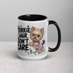 Yorkie Hair, Don’t Care Coffee Mug - Image 6