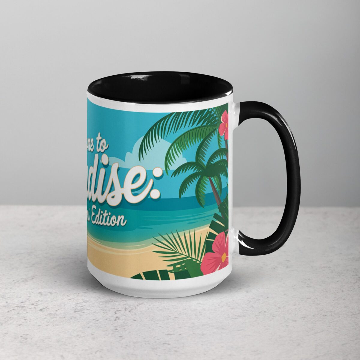 Welcome to Paradise: Miami Edition Coffee Mug - Image 6