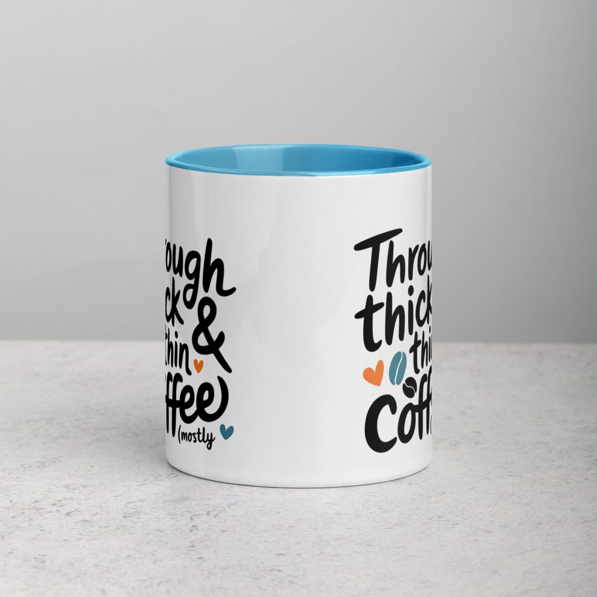 Through Thick & Thin (Mostly Coffee) Friend Mug - Image 13