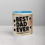Best Dad Ever (According to this Mug) - Image 13