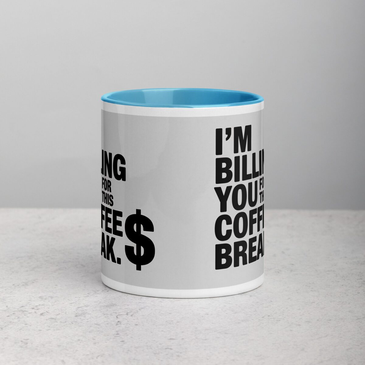I’m Billing You for This Coffee Break Lawyer Mug - Image 12