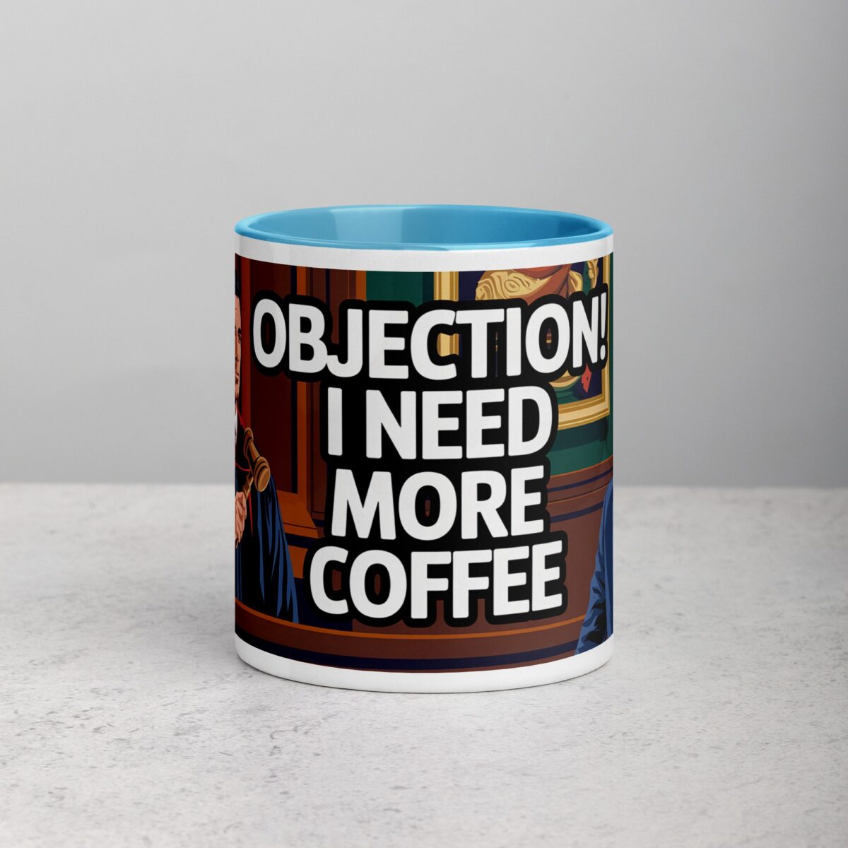 Objection! I Need More Coffee Lawyer Mug - Image 13
