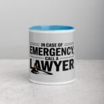 In Case of Emergency, Call a Lawyer Coffee Mug - Image 13