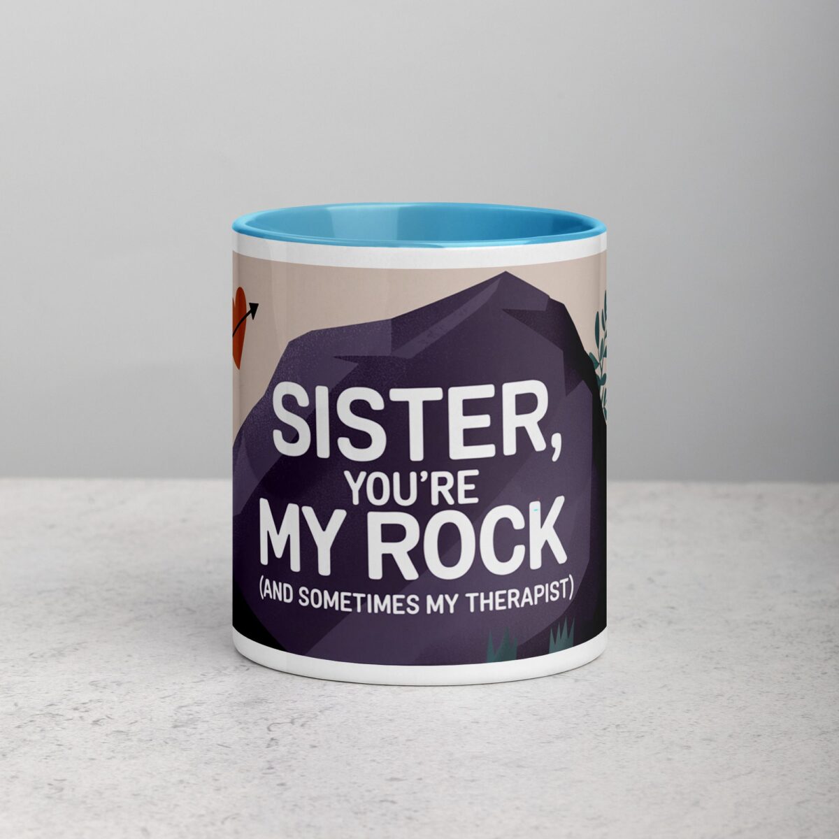 Sister, You’re My Rock (And Sometimes My Therapist) Coffee Mug - Image 13