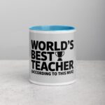 World’s Best Teacher (According to This Mug) - Image 13