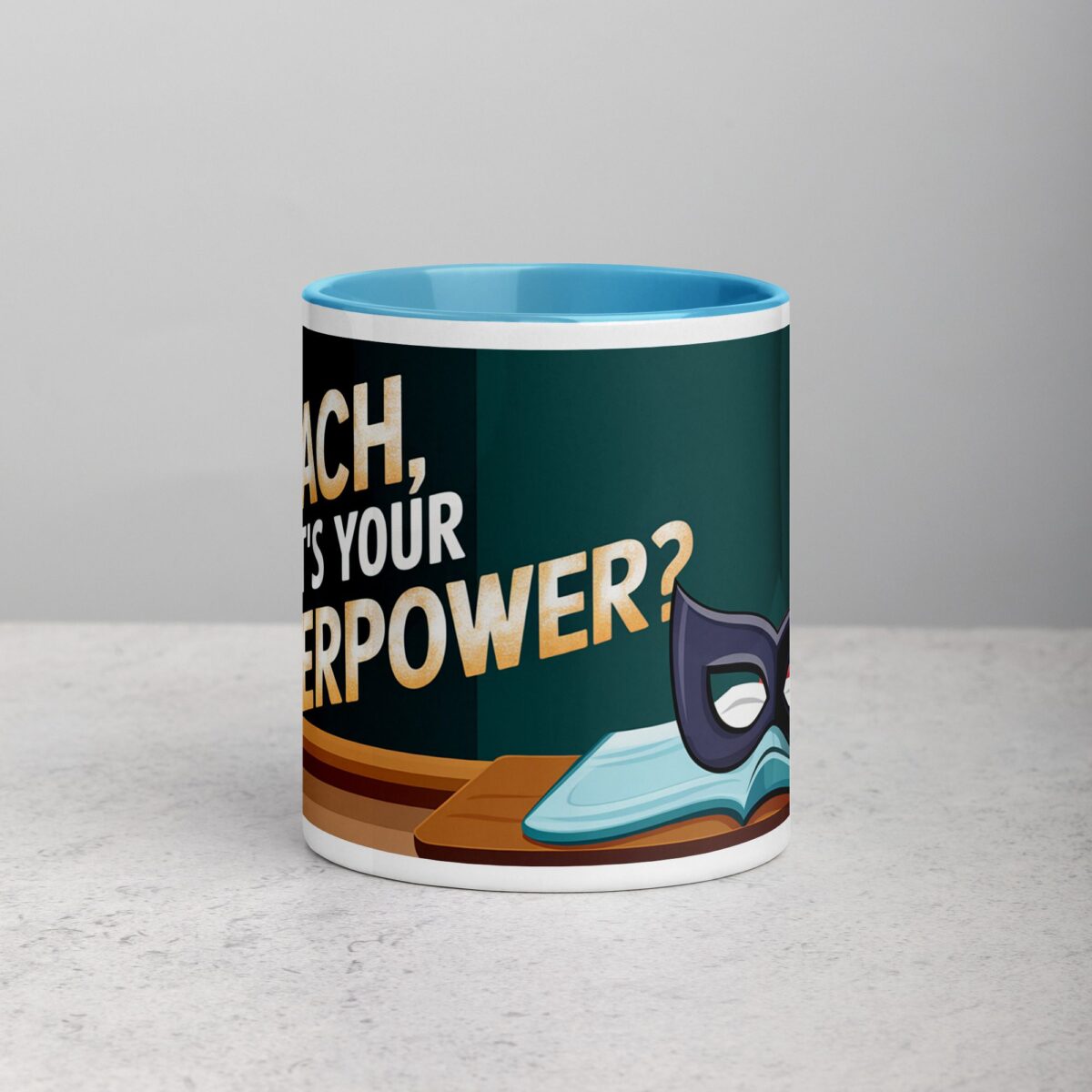 I Teach, What’s Your Superpower? Coffee Mug - Image 13