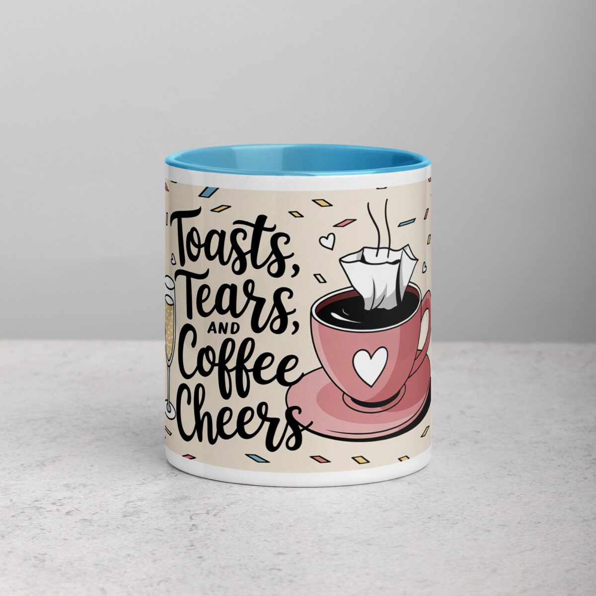 Toasts, Tears, and Coffee Cheers Mug - Image 13