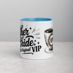 Father of the Bride: The Original VIP Coffee Mug - Image 13