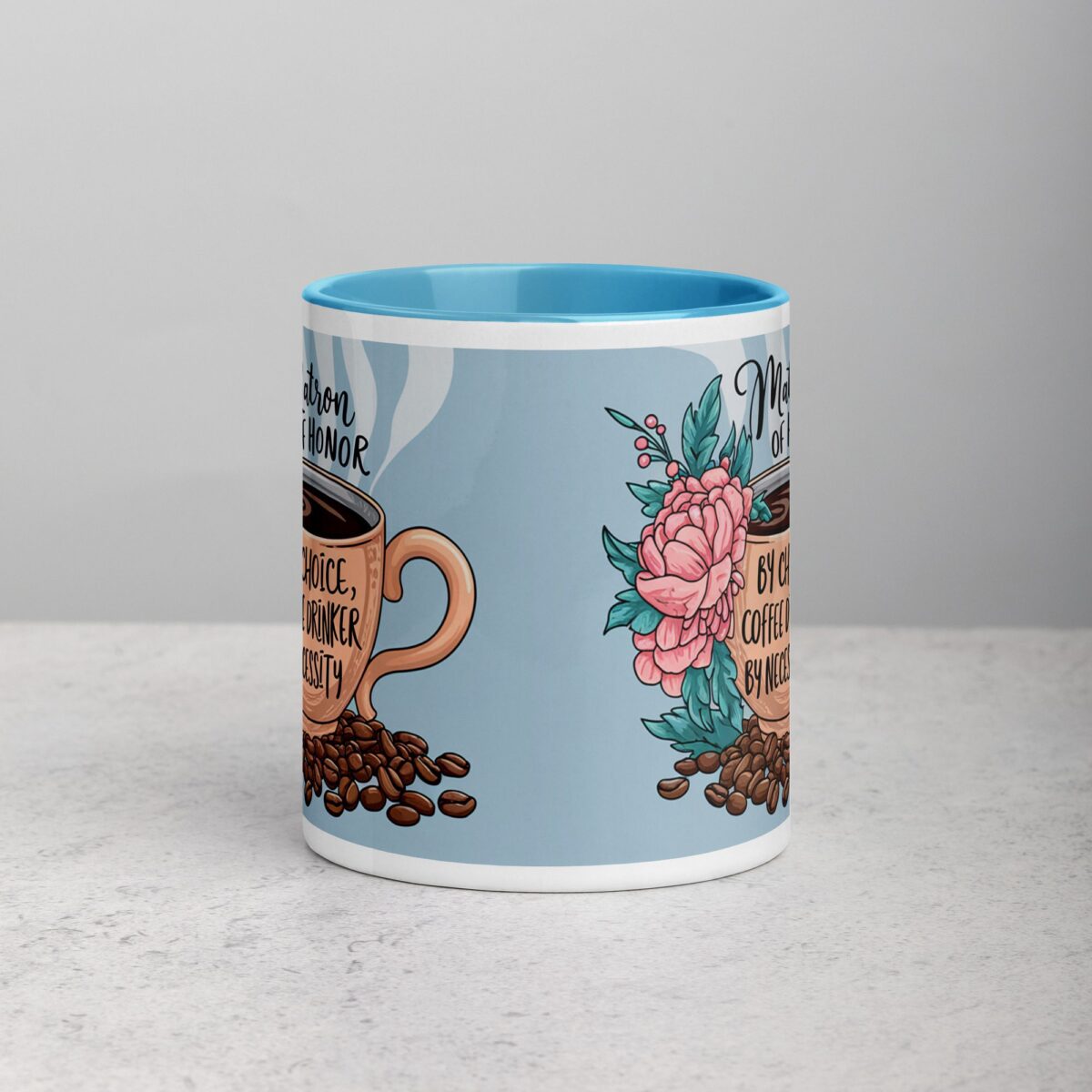 Matron of Honor by Choice, Coffee Drinker by Necessity - Image 13