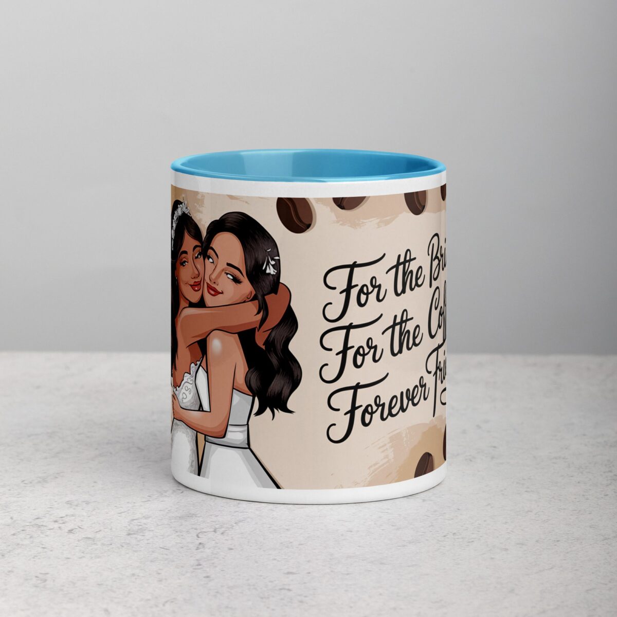 For the Bride, For the Coffee, Forever Friends - Image 13