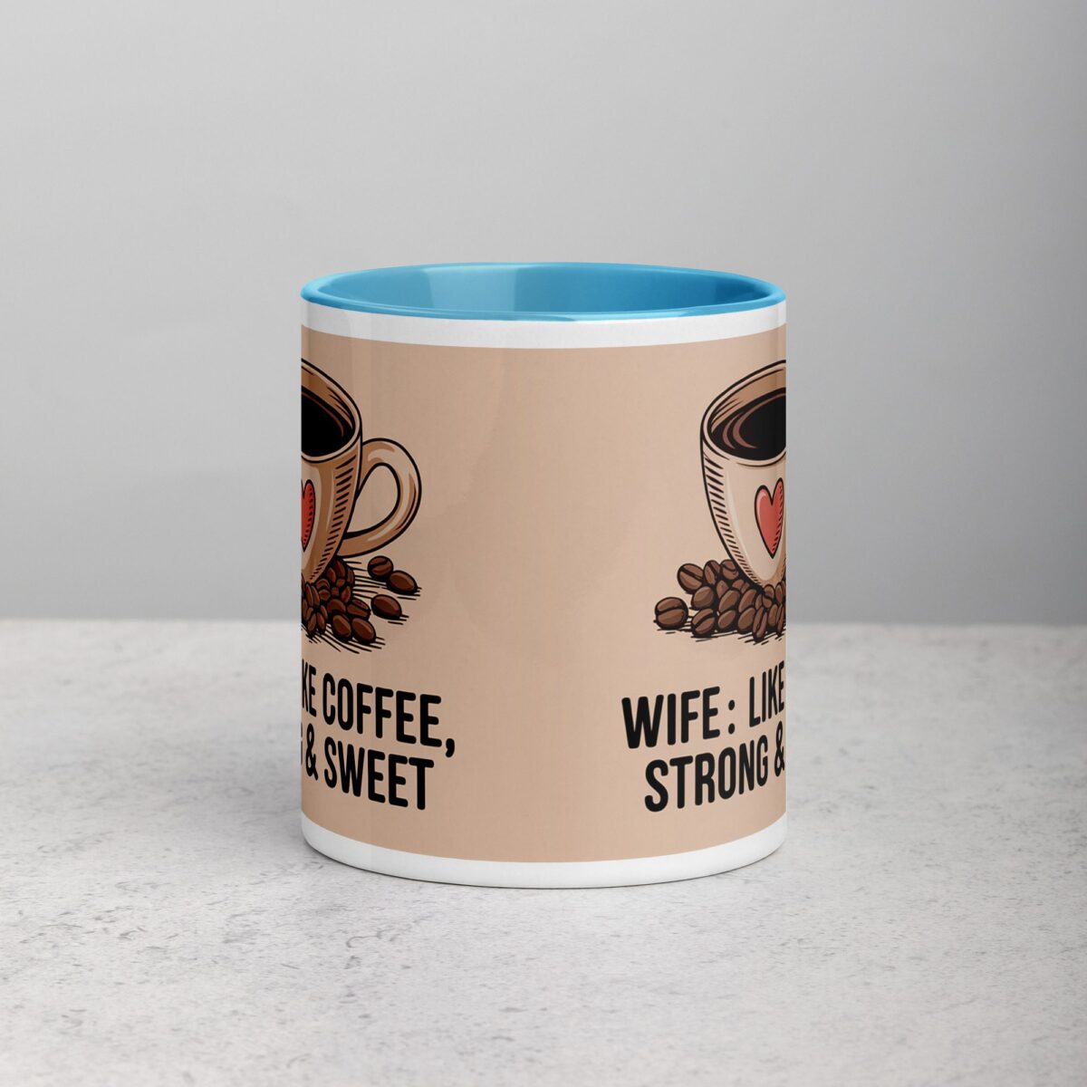 Wife: Like Coffee, Strong & Sweet - Image 13
