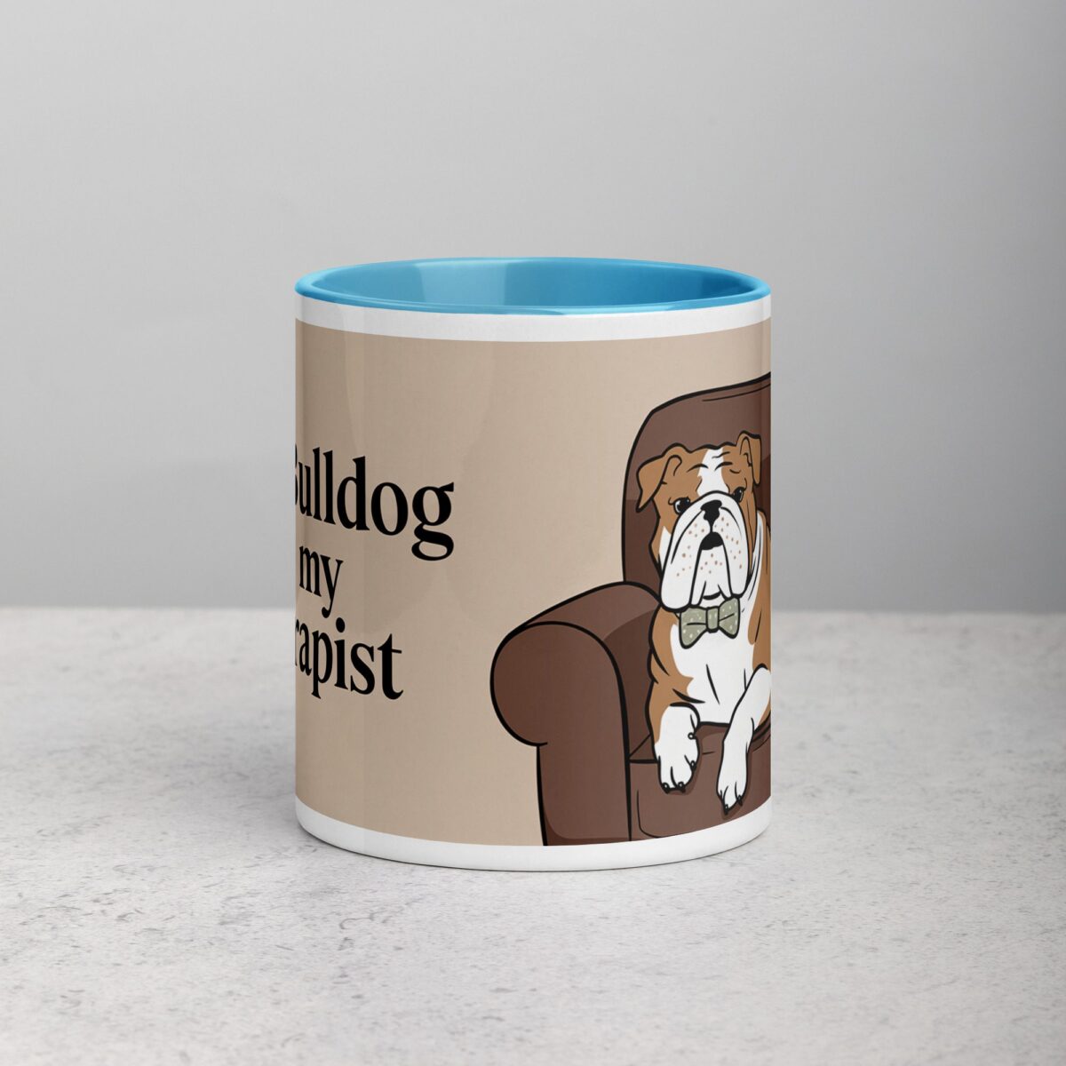 My Bulldog Is My Therapist Coffee Mug & Tea Cup - Image 13