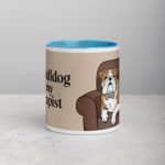 My Bulldog Is My Therapist Coffee Mug & Tea Cup - Image 13