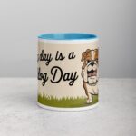 Every Day Is a Bulldog Day Coffee Mug & Tea Cup - Image 13