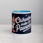 Chihuahuas Make Life Pawsome Coffee Mug - Image 13