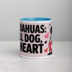 Chihuahuas: Small Dog, Big Heart Coffee Mug - Image 13