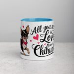All You Need Is Love (And a Chihuahua) Coffee Mug - Image 13