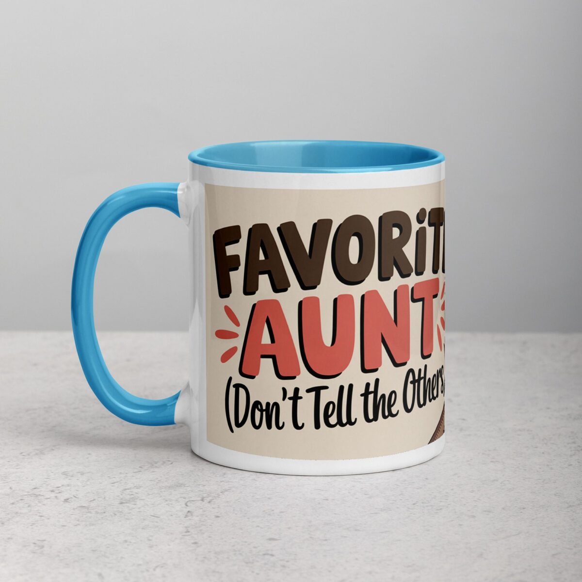 Favorite Aunt (Don’t Tell the Others) Coffee Mug - Image 14