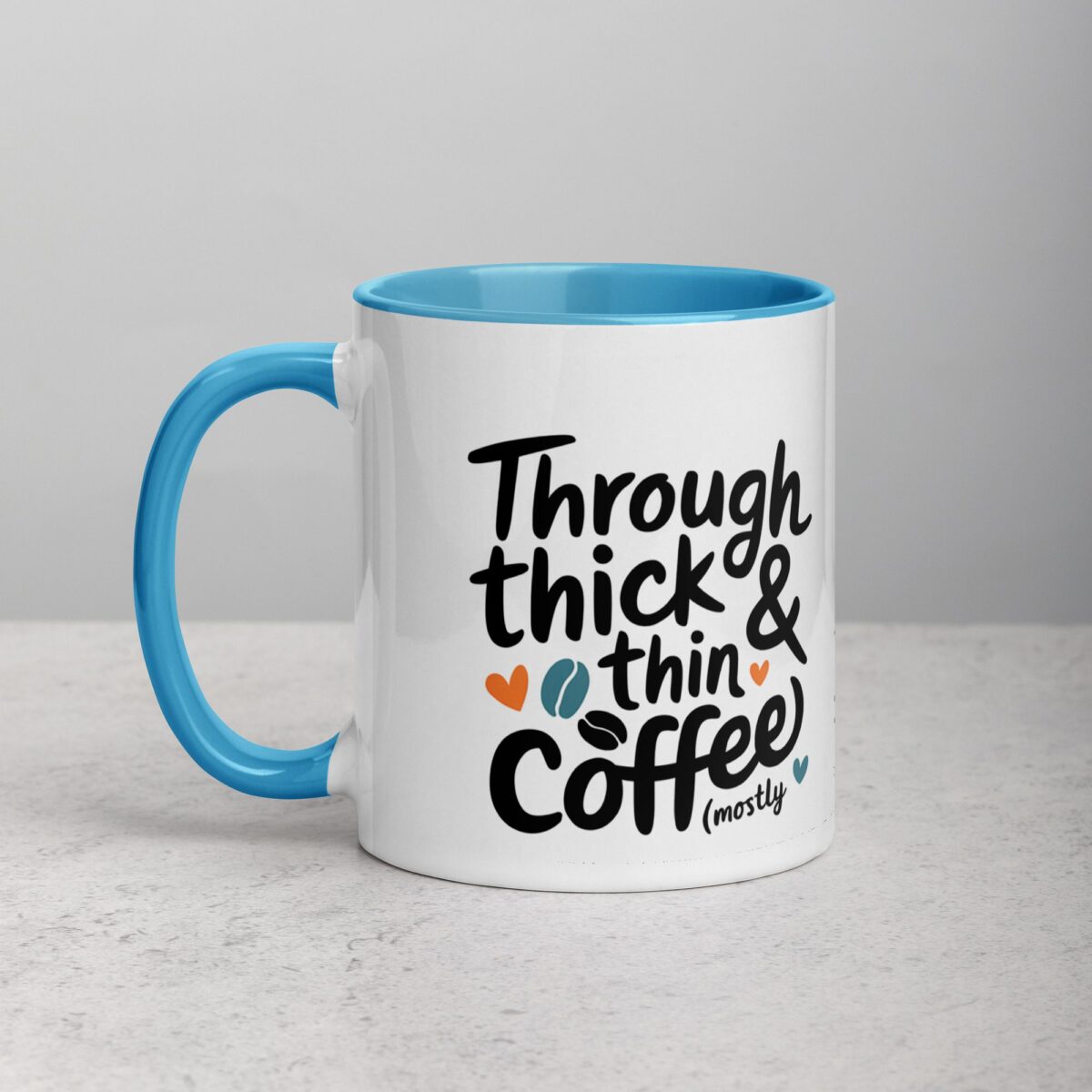 Through Thick & Thin (Mostly Coffee) Friend Mug - Image 14