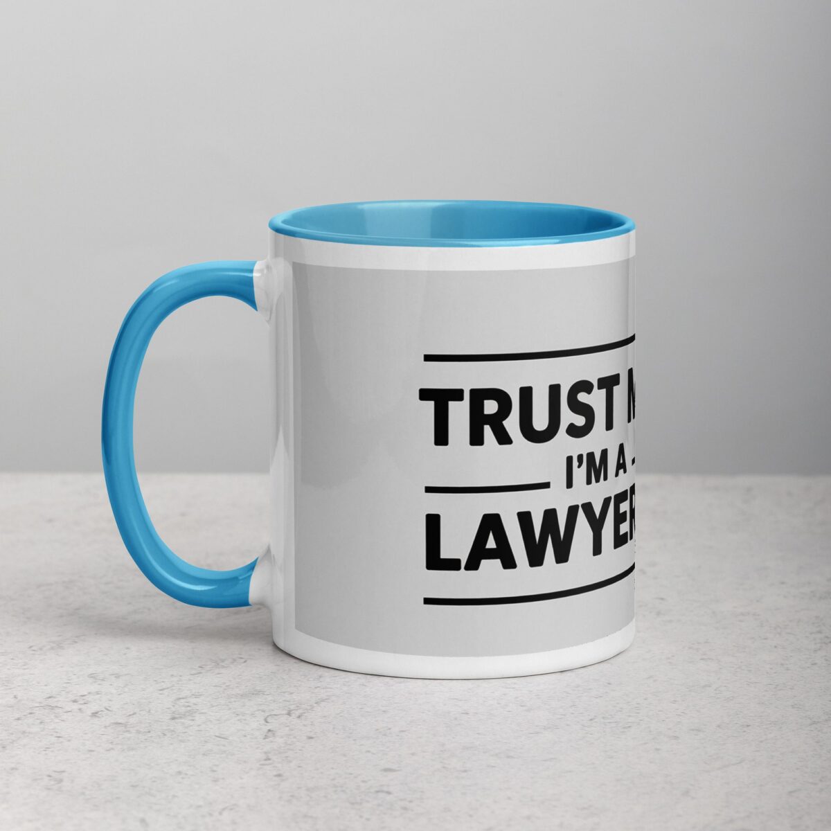 Trust Me, I’m a Lawyer Coffee Mug - Image 14