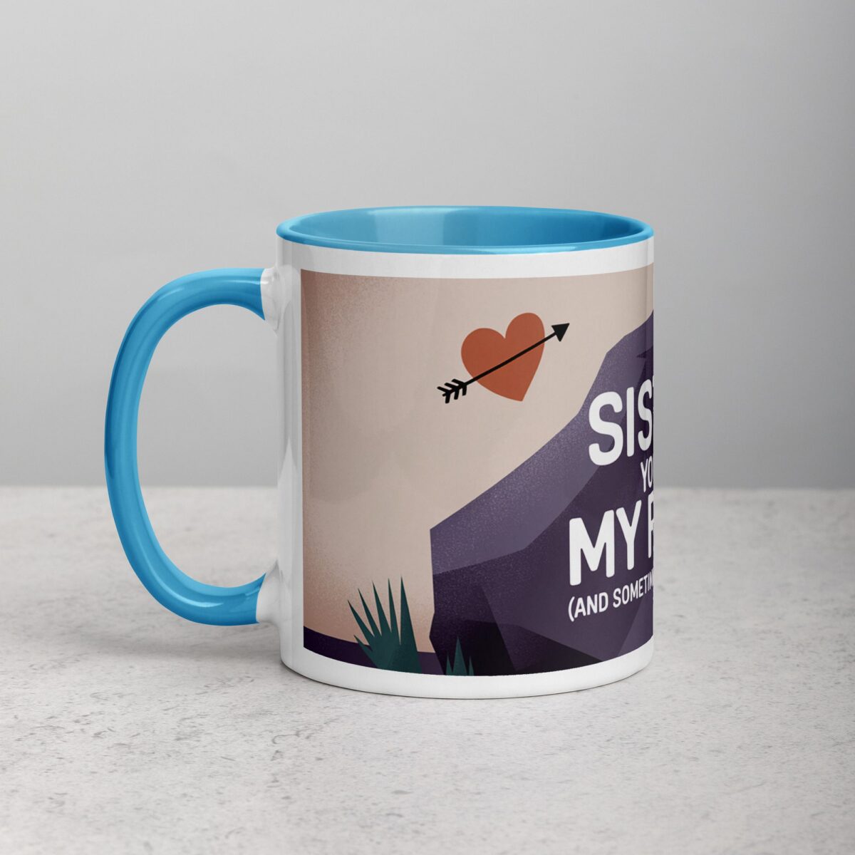 Sister, You’re My Rock (And Sometimes My Therapist) Coffee Mug - Image 14