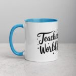 Teachers Make the World Brighter Coffee Mug - Image 14