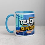Teaching Is My Superpower Man Coffee Mug & Tea Cup - Image 14