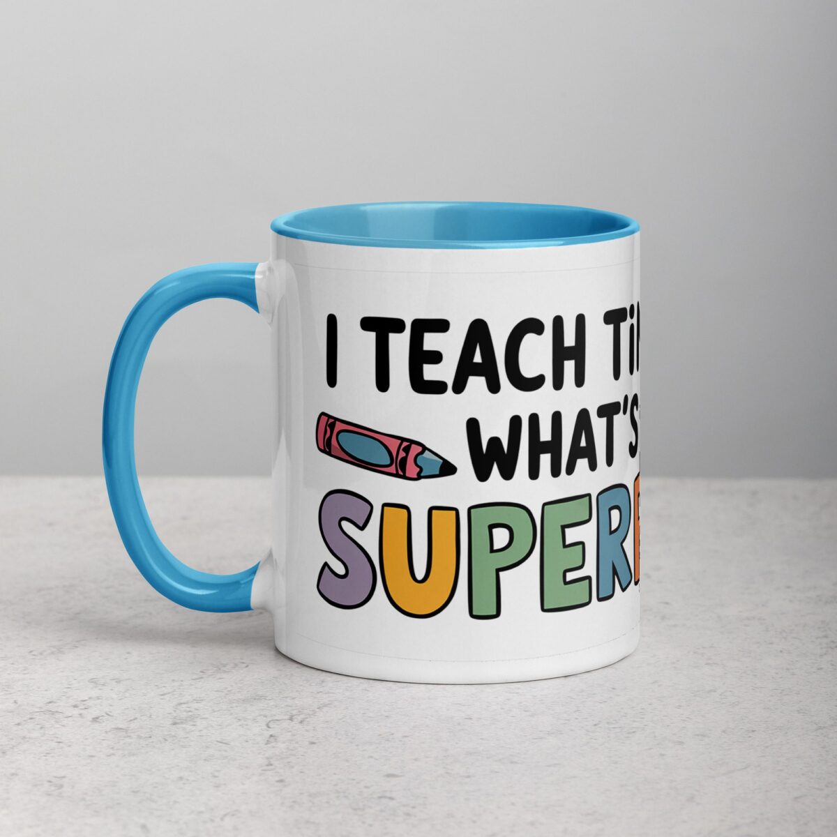 I Teach Tiny Humans, What’s Your Superpower? Coffee Mug - Image 14