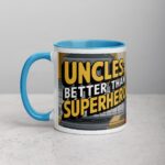 Uncles: Better Than Superheroes Coffee Mug - Image 14
