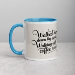 Walked Her Down the Aisle, Walking with Coffee Now Mug - Image 14