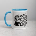My Heart, Her Hand, and a Cup of Coffee Mug - Image 14