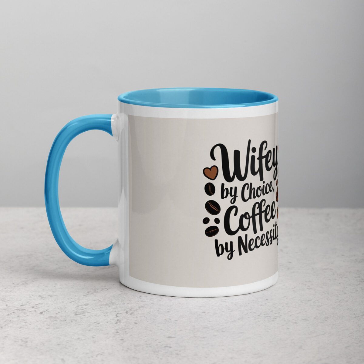 Wifey by Choice, Coffee by Necessity - Image 14