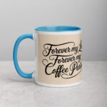 Forever My Love, Forever My Coffee Partner - Image 14