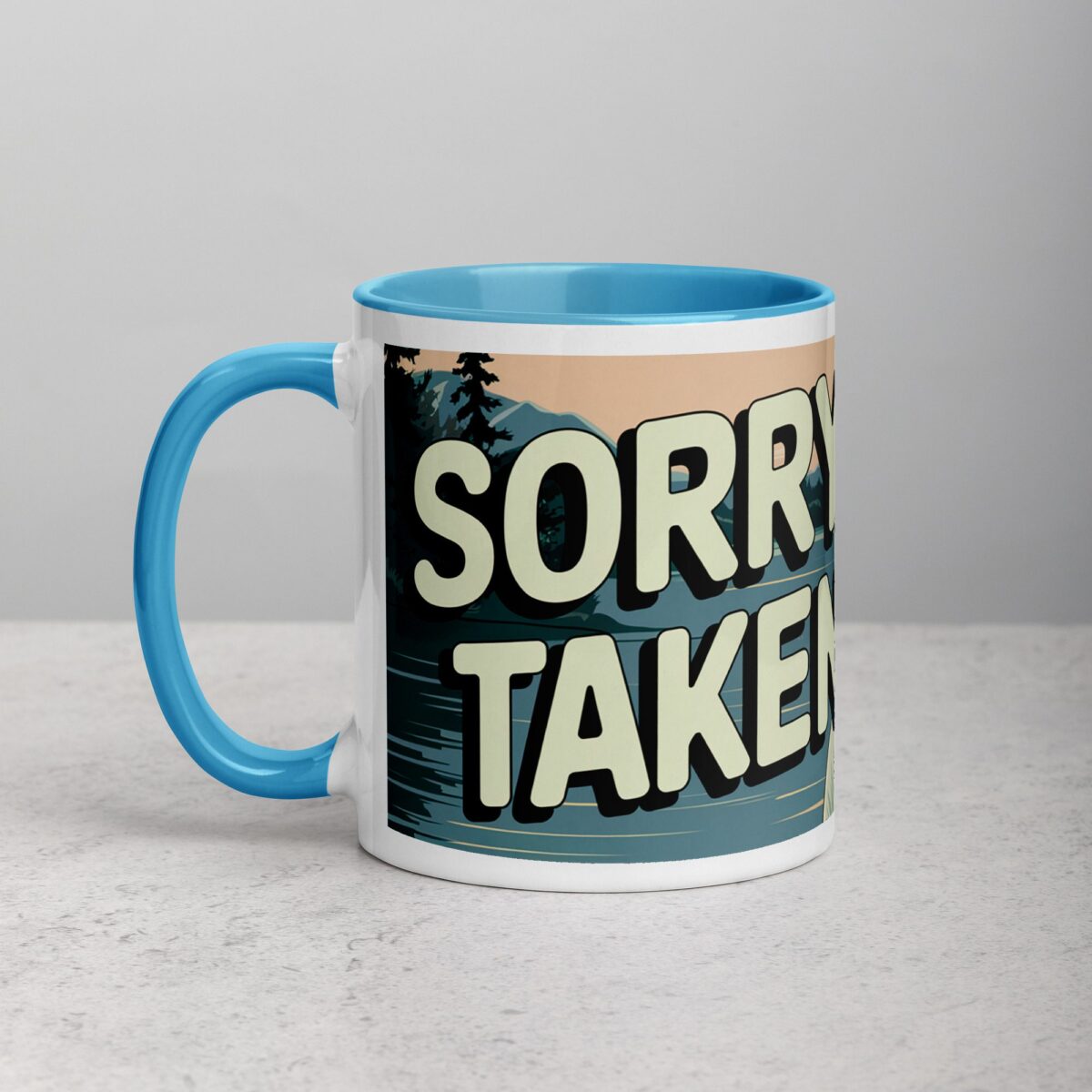 Sorry, Taken! Boyfriend Coffee Mug & Tea Cup - Image 14
