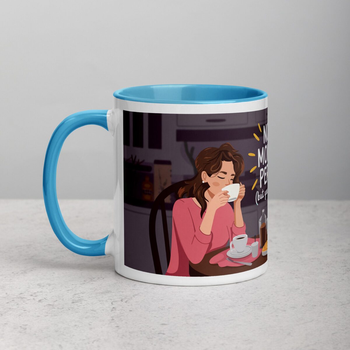Not a Morning Person (But You’re Worth It) Coffee Mug - Image 14
