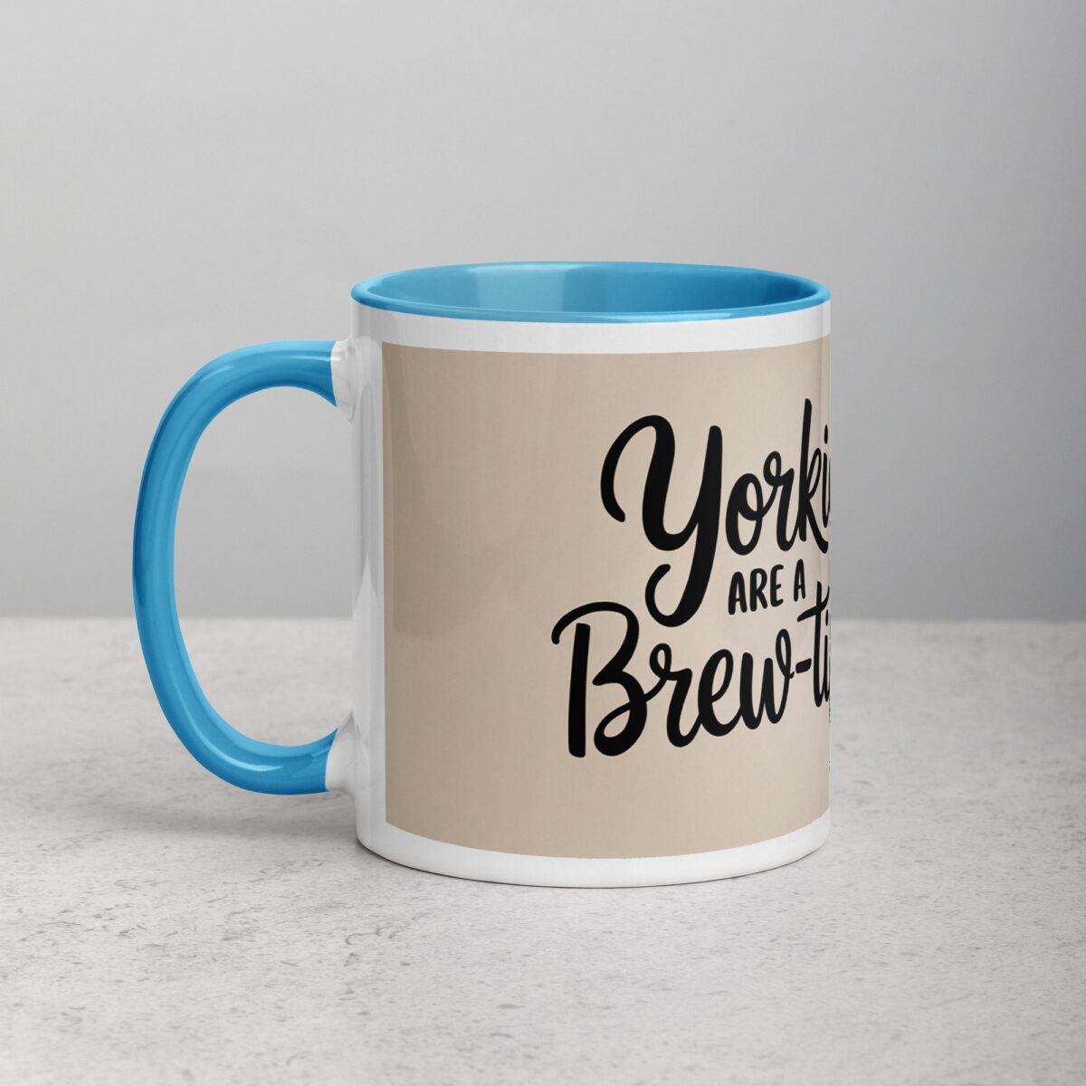 Yorkies Are a Brew-tiful Thing Coffee Mug - Image 14