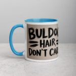 Bulldog Hair, Don’t Care Coffee Mug - Image 14