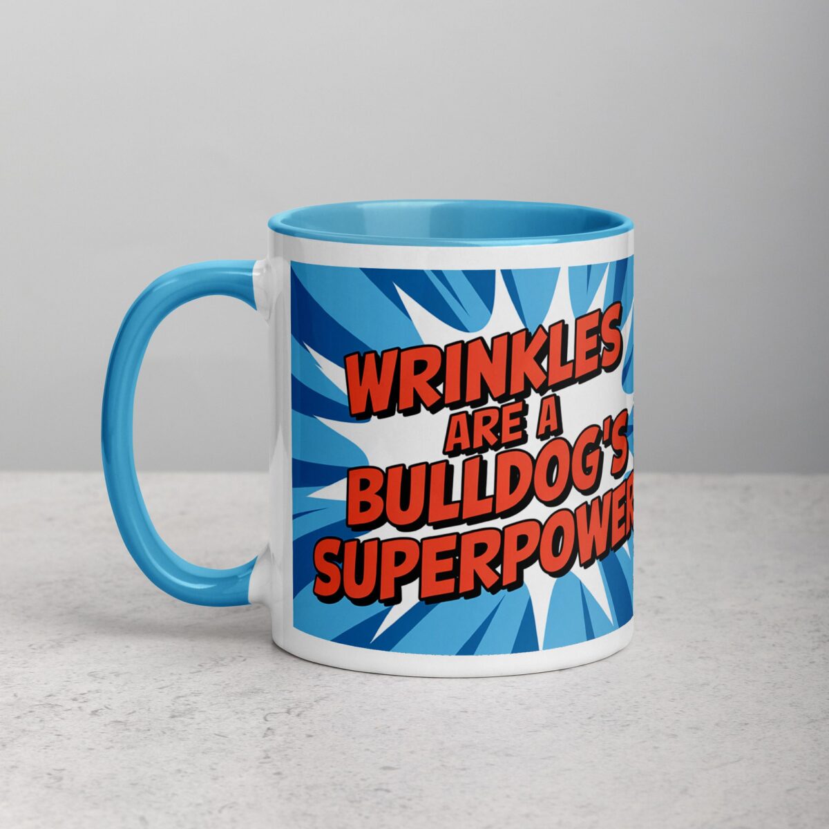 Wrinkles Are a Bulldog’s Superpower Coffee Mug - Image 14