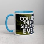 Collies: The Best Sidekicks Ever Coffee Mug - Image 14