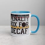 Penalty Box for Decaf Hockey Coffee Mug - Image 15