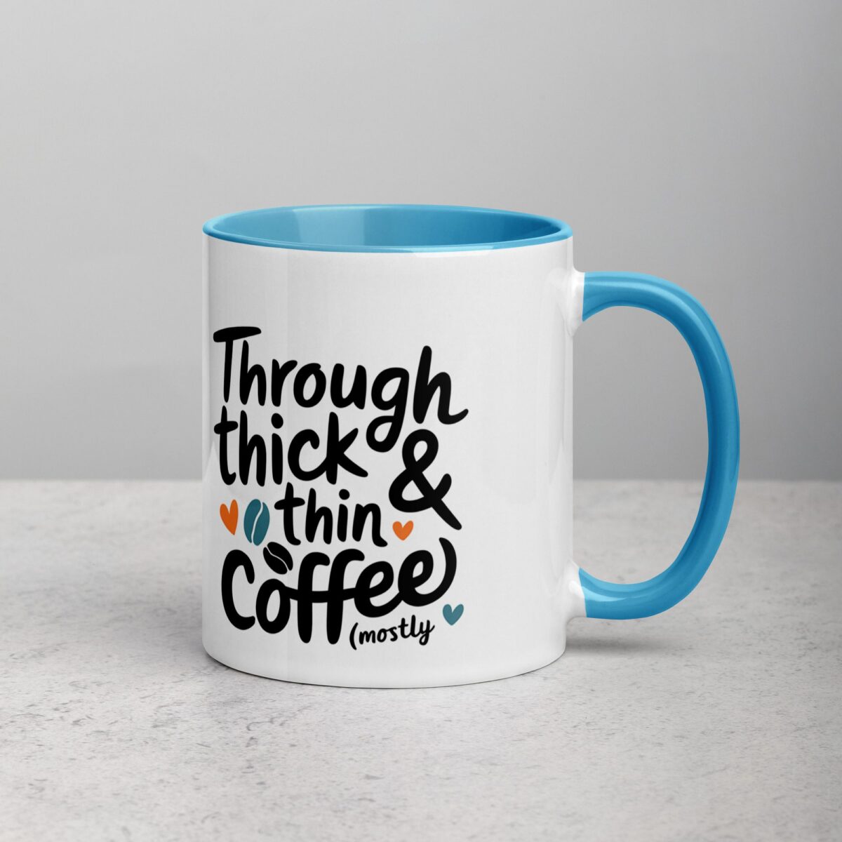 Through Thick & Thin (Mostly Coffee) Friend Mug - Image 15