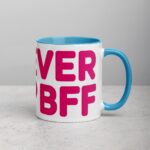 Forever BFF Coffee Mug & Tea Cup - Image 15