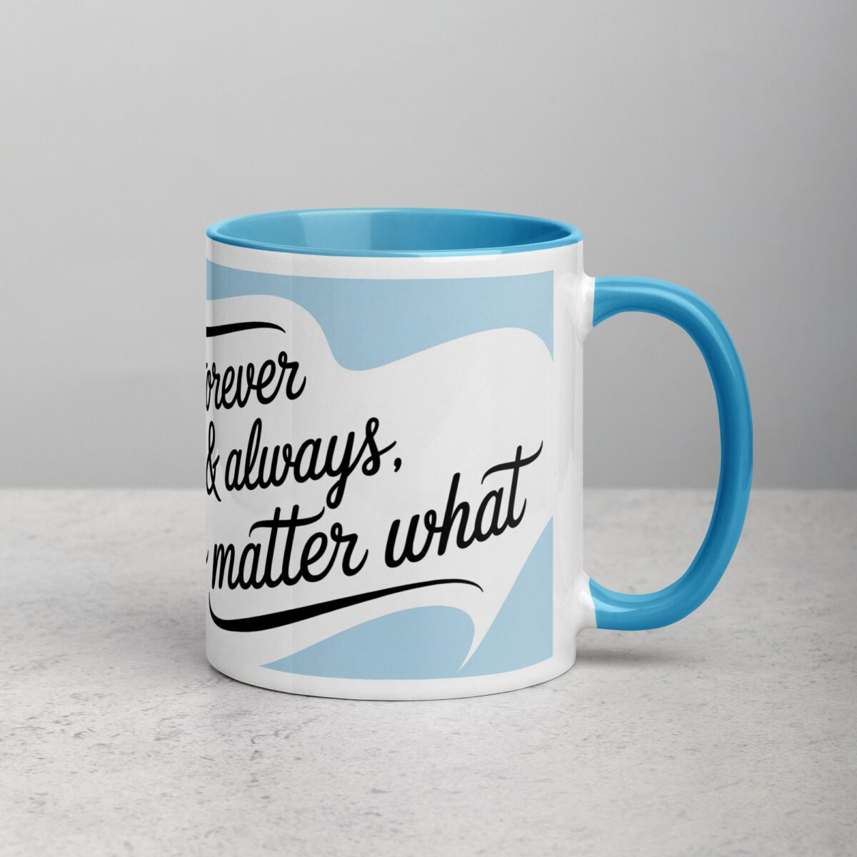 Forever & Always, No Matter What Friend Mug - Image 15