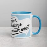 Forever & Always, No Matter What Friend Mug - Image 15