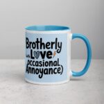 Brotherly Love (With Occasional Annoyance) Coffee Mug - Image 15