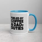 Fueled by Coffee & Dad Duties Mug - Image 15