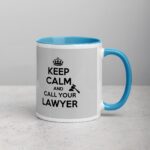 Keep Calm and Call Your Lawyer Coffee Mug - Image 15